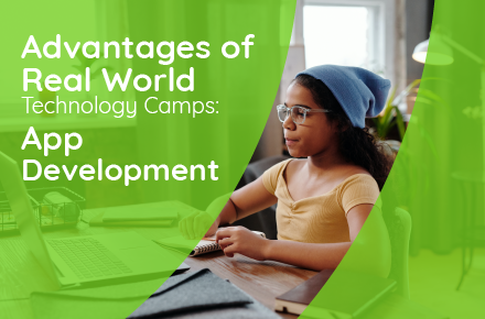 Advantages of Real World Technology Camps: App Development